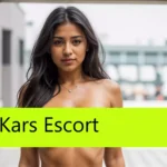 Kars Merkeze Yakın Escort