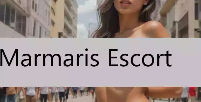 Escort Marmaris Bayan